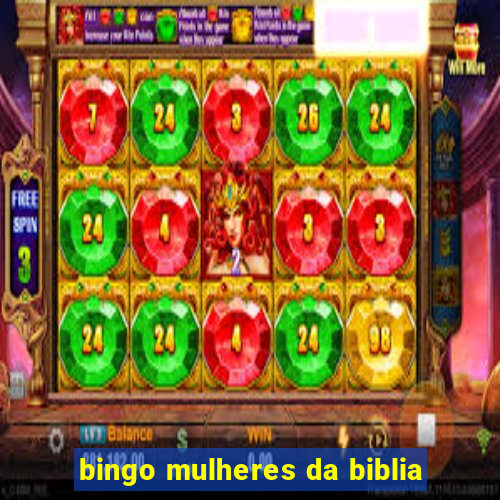 bingo mulheres da biblia